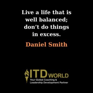 35 Work Life Balance Quotes: Work Smarter, Live Fuller | ITD World