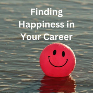 finding happiness in your career