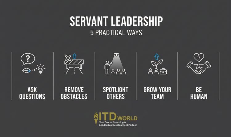 5 ways to practice servant leadership
