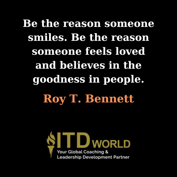 be the reason someone smiles