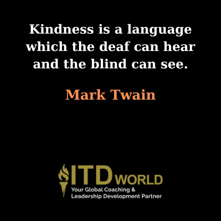 kindness is a language the deaf can hear