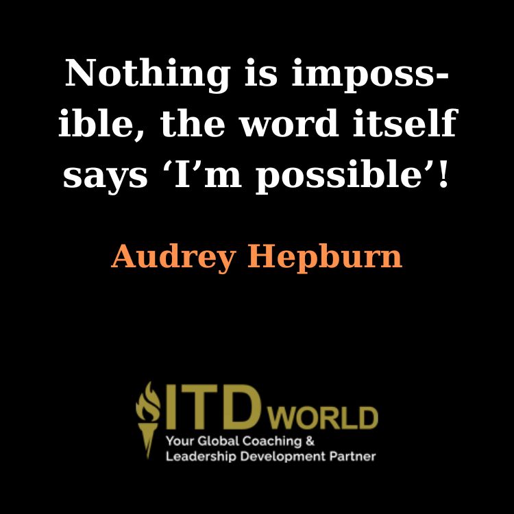 nothing is impossible