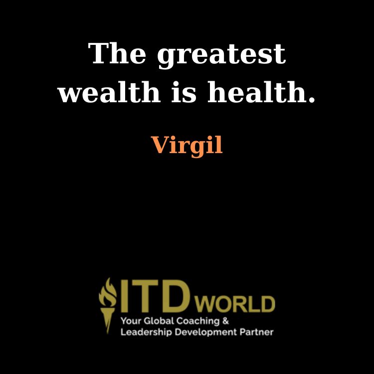 the greatest wealth is health
