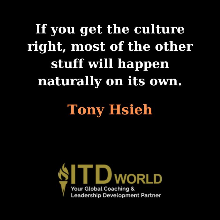 if you get the culture right