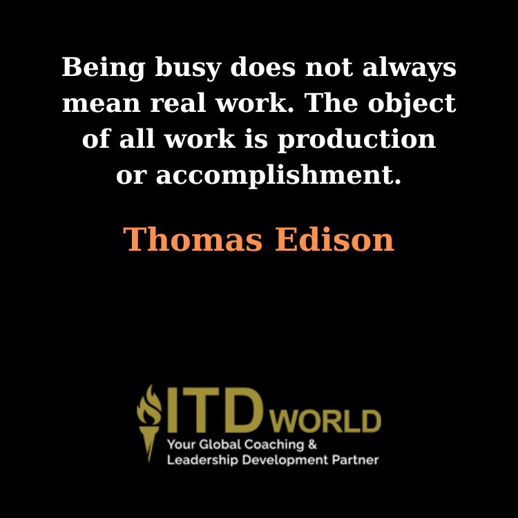 being busy does not always mean real work time management quotes