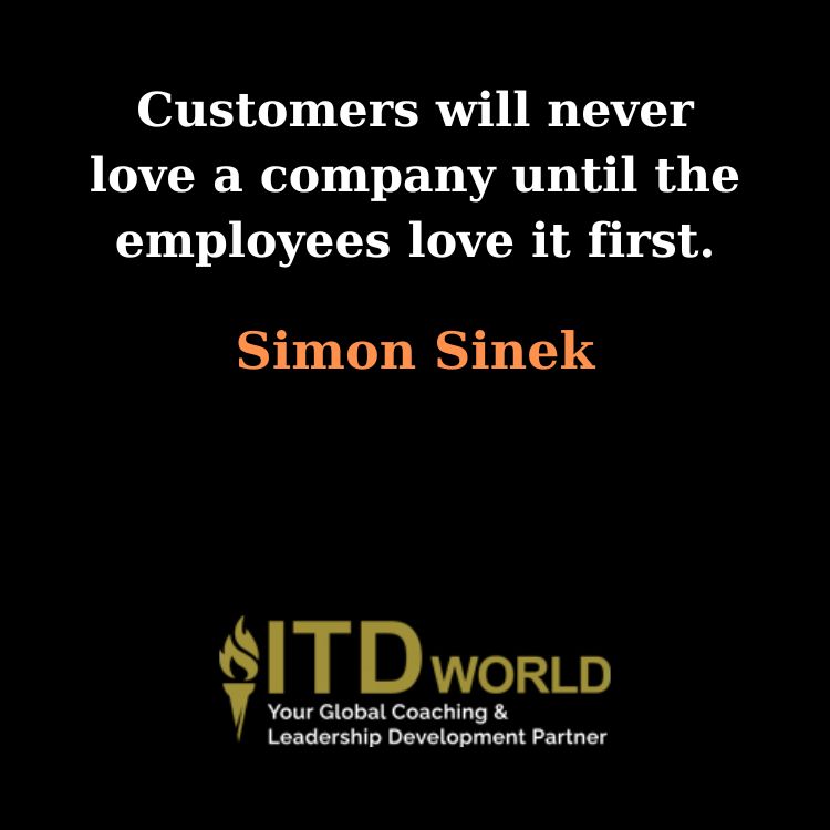 customers never love a company until employees love it
