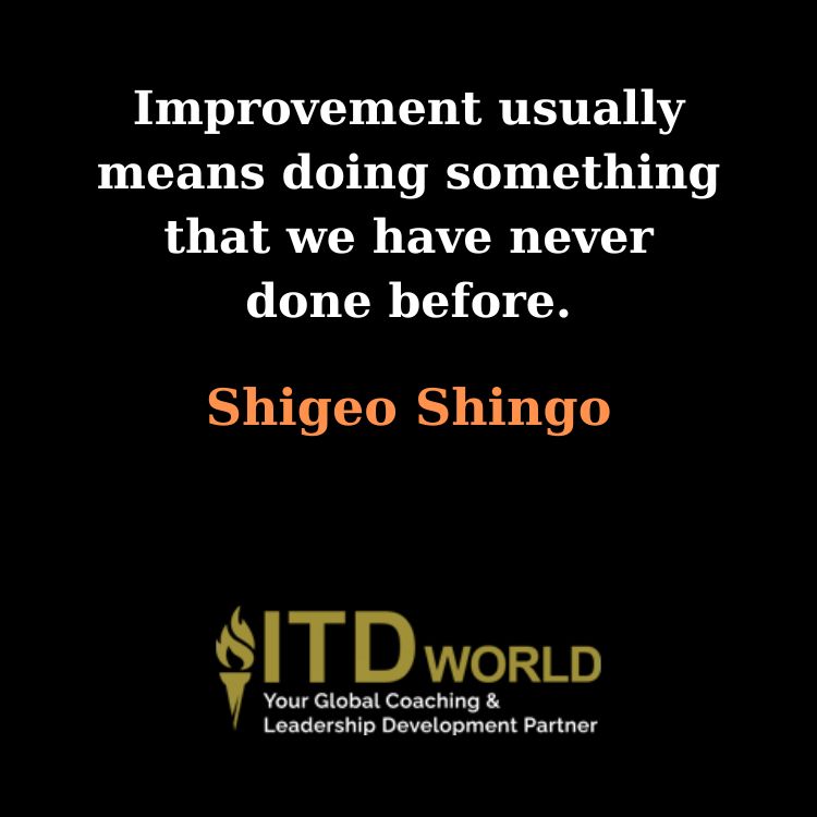 kaizen quotes improvement doing something we have never done