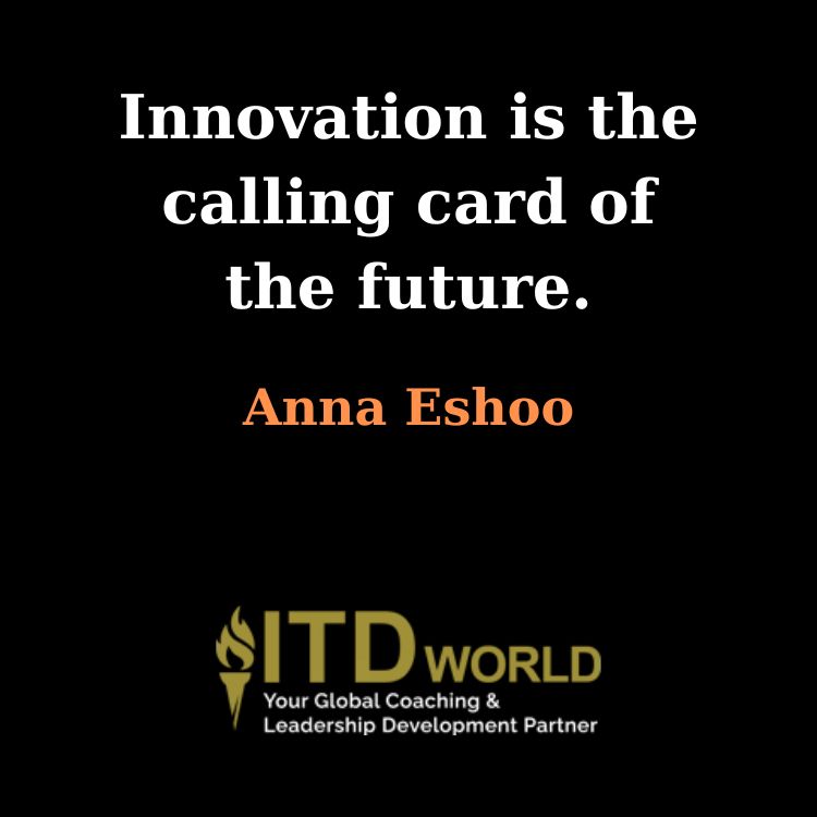 innovation is the calling card of the future