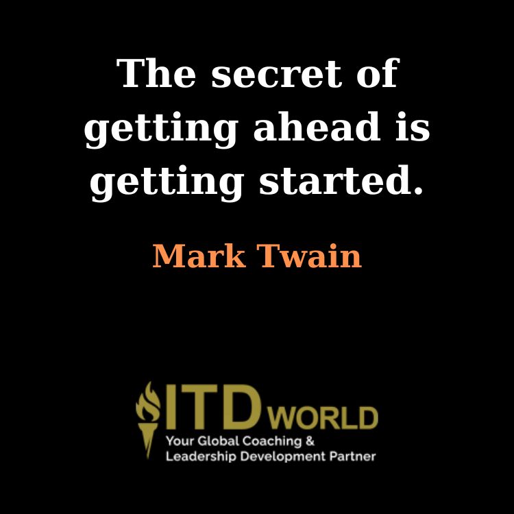 secret of getting ahead getting started onboarding quotes