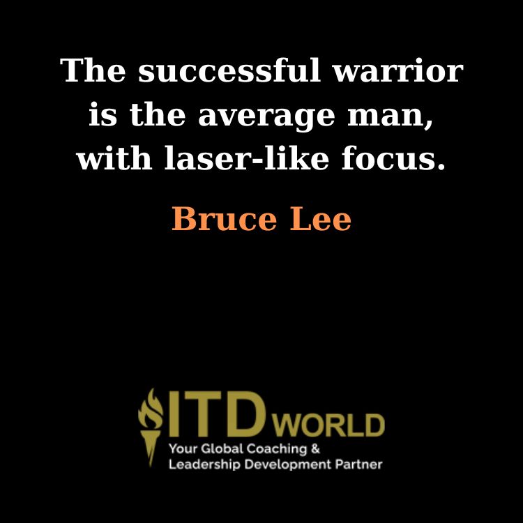successful warrior is the average man with laser-like focus