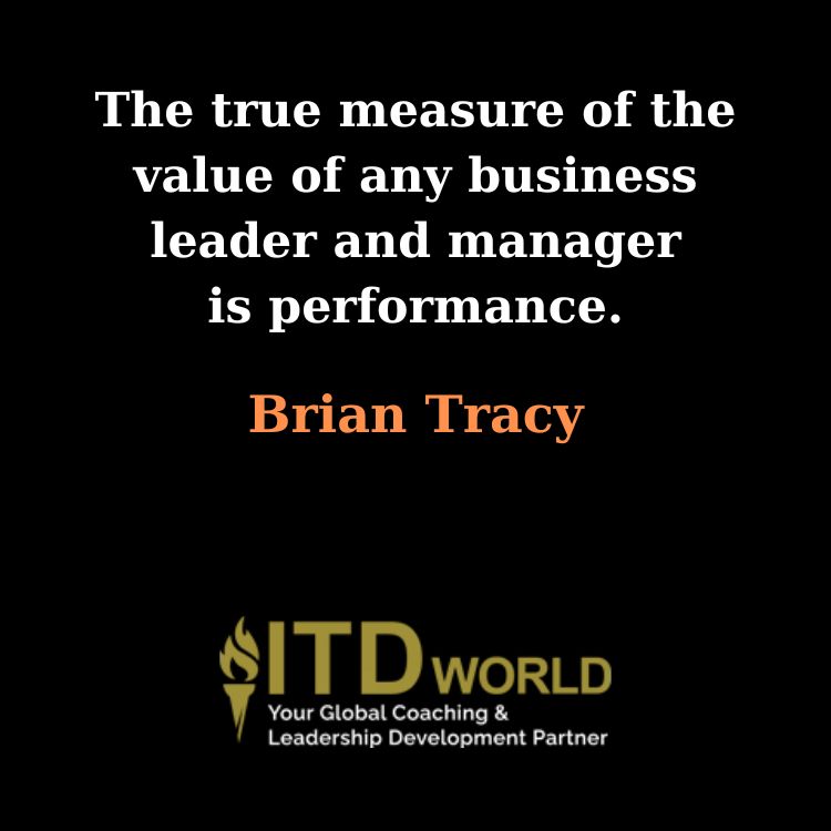 true measure of the value of any business leader