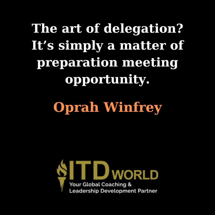 delegation a matter of preparation meeting opportunity