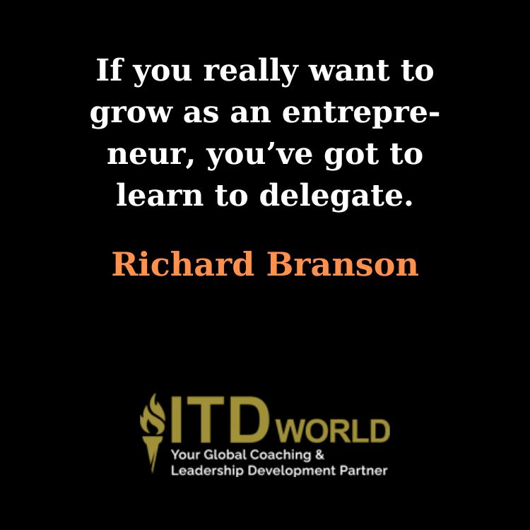 entrepreneur delegation quotes