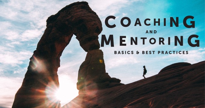 Coaching and mentoring basics & best practices