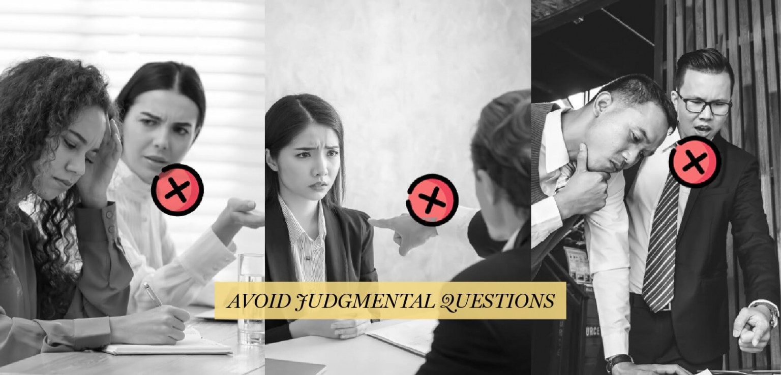avoid judgmental questions